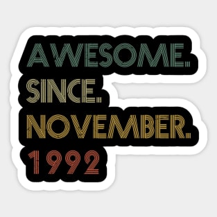 Awesome Since November 1992 Sticker